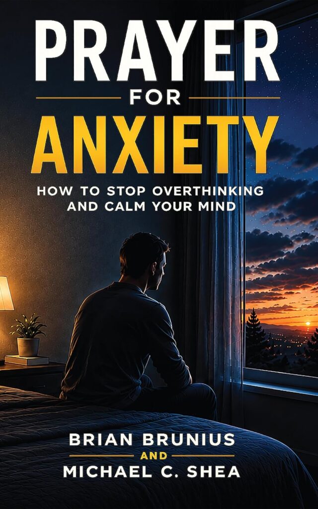 Prayer for Anxiety: How to Stop Overthinking and Calm Your Mind