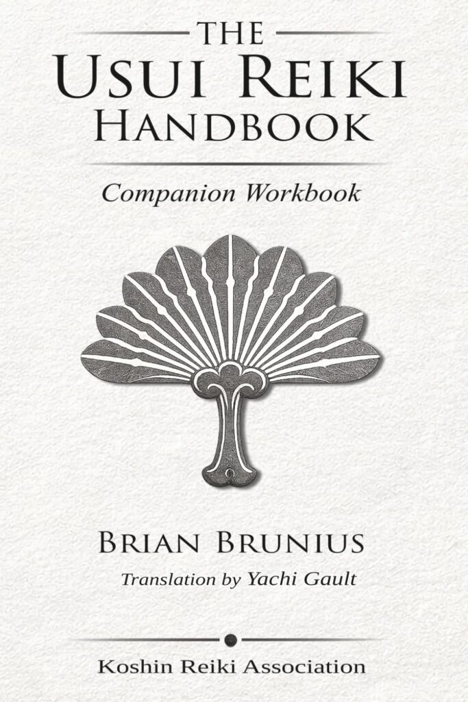 The Usui Reiki Handbook: Companion Workbook